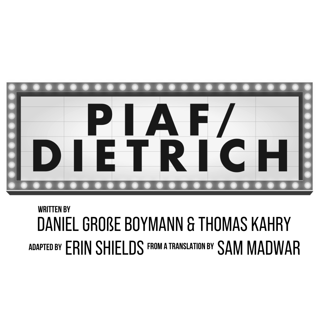 Piaf/Dietrich