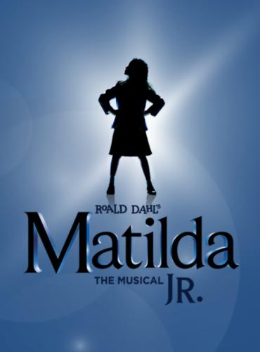 A silhouette of a girl with her hands on her hips stands in front of a blue backdrop. Text reads: Roald Dahl - MATILDA JR The Musical