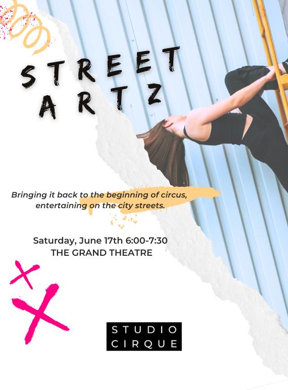 Street Artz presented by Studio Cirque