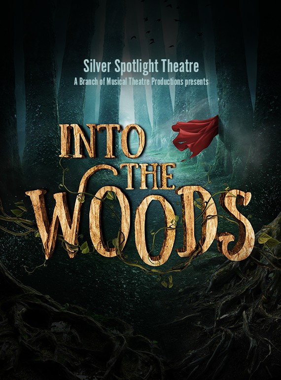 'Into the Woods' in large yellow text begins to be entangled by the roots of the surrounding dark woods. A red cloak can be seen in the background where some light breaks through the canopy.